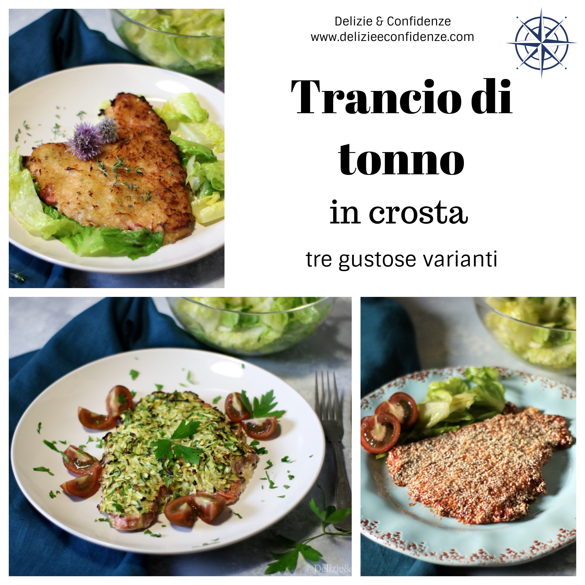 Trancio Di Tonno In Crosta In Tre Varianti Gustose Delizie Confidenze