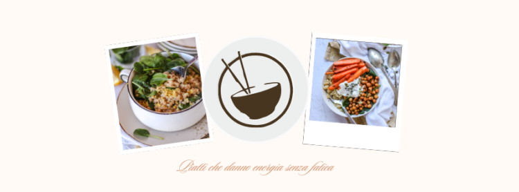 Piatti che danno energia